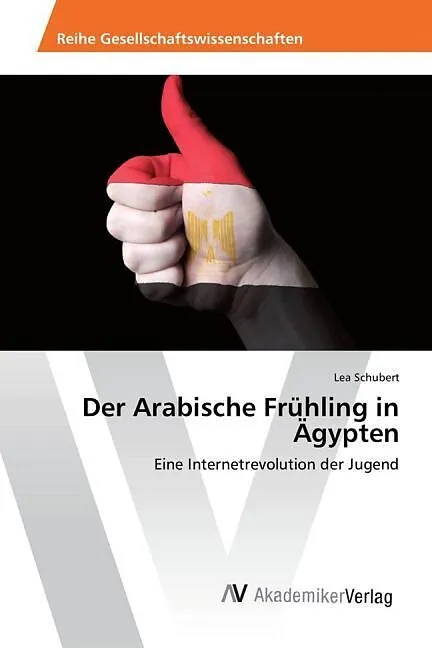 Der Arabische Frühling in Ägypten