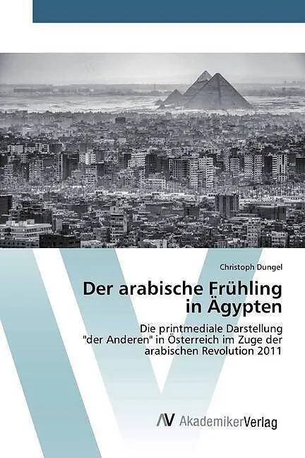 Der arabische Frühling in Ägypten