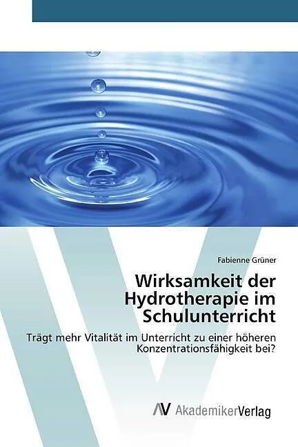 Wirksamkeit der Hydrotherapie im Schulunterricht