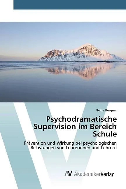 Psychodramatische Supervision im Bereich Schule