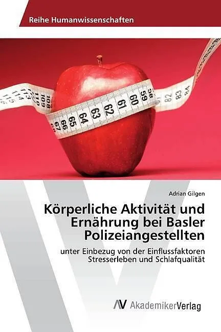 Körperliche Aktivität und Ernährung bei Basler Polizeiangestellten