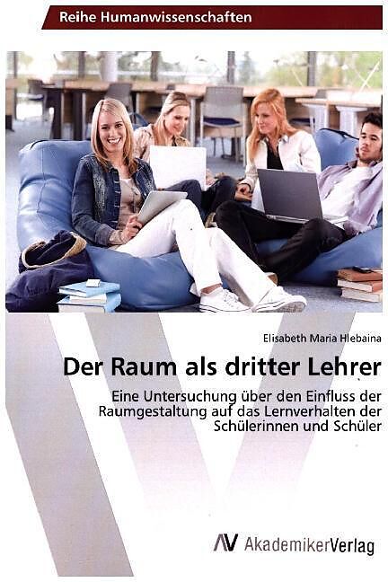 Der Raum als dritter Lehrer