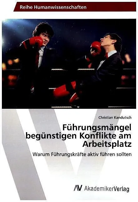 Führungsmängel begünstigen Konflikte am Arbeitsplatz