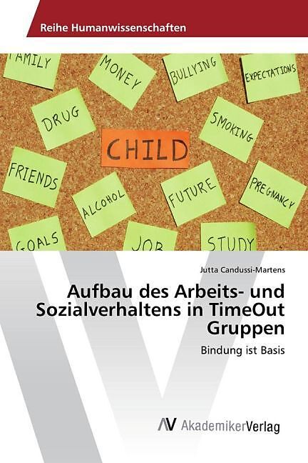Aufbau des Arbeits- und Sozialverhaltens in TimeOut Gruppen
