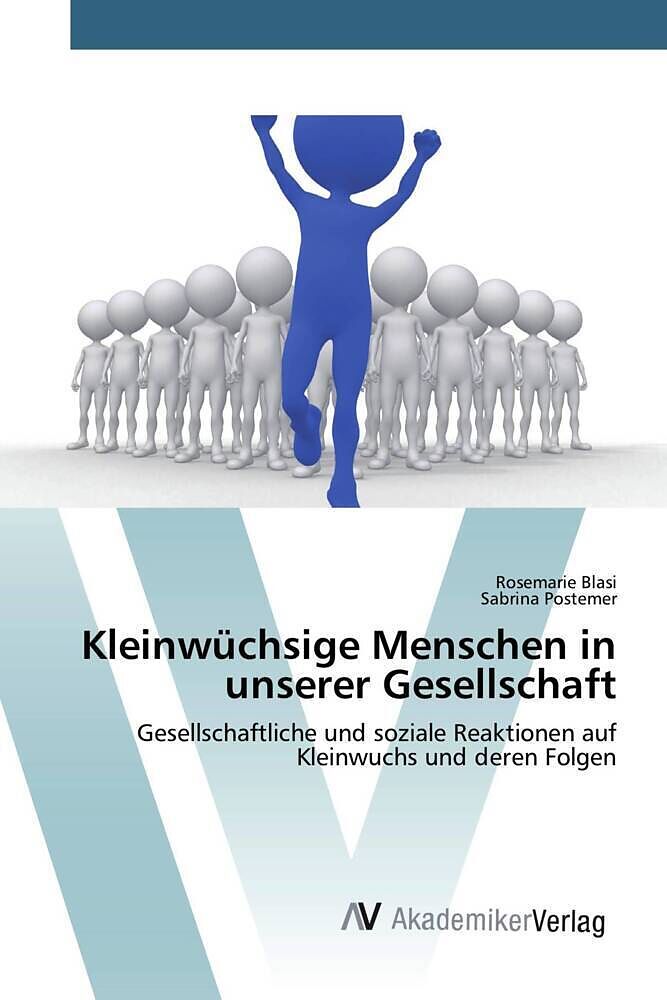 Kleinwüchsige Menschen in unserer Gesellschaft