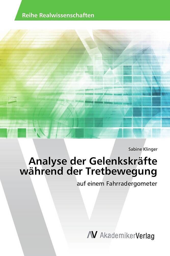 Analyse der Gelenkskräfte während der Tretbewegung