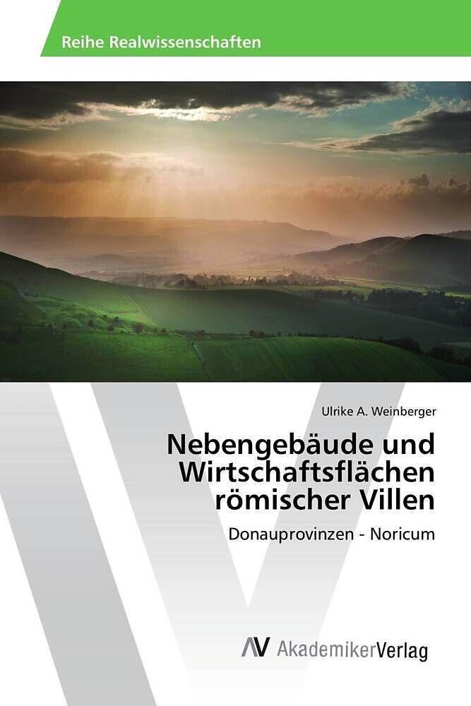 Nebengebäude und Wirtschaftsflächen römischer Villen
