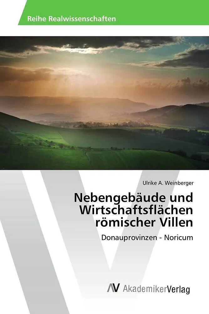 Nebengebäude und Wirtschaftsflächen römischer Villen