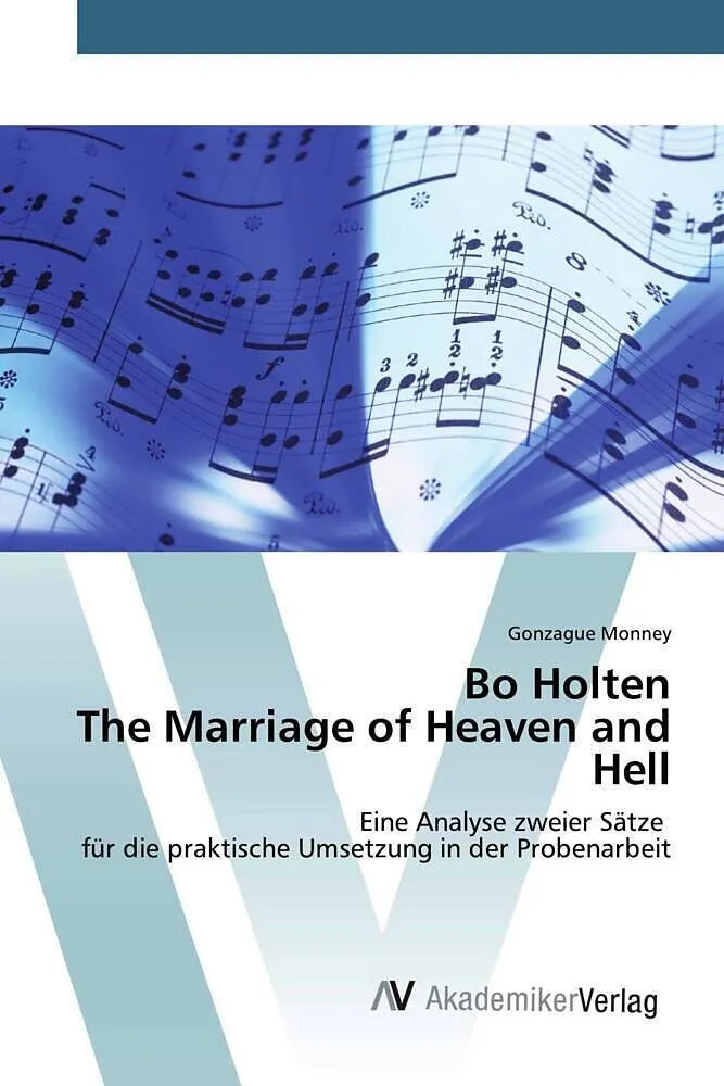 Bo Holten The Marriage of Heaven and Hell