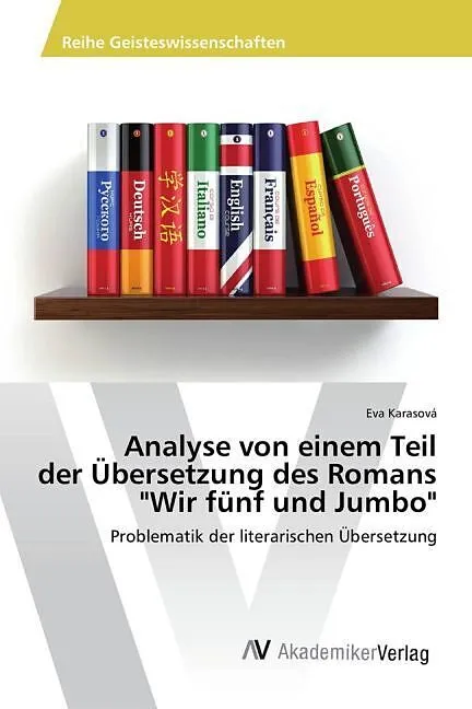 Analyse von einem Teil der Übersetzung des Romans "Wir fünf und Jumbo"