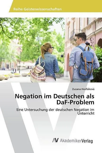 Negation im Deutschen als DaF-Problem