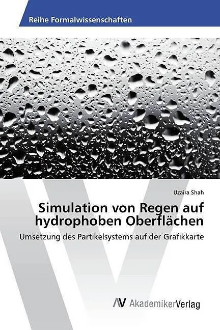 Simulation von Regen auf hydrophoben Oberflächen