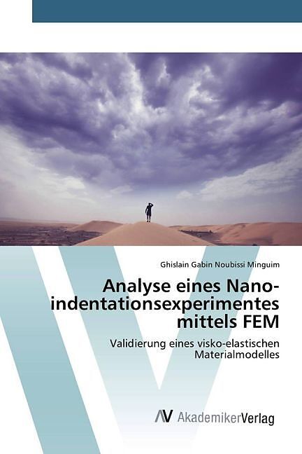 Analyse eines Nano­indentationsexperimentes mittels FEM