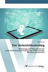 Kartonierter Einband Der Unterrichtseinstieg von Oliver Sutter