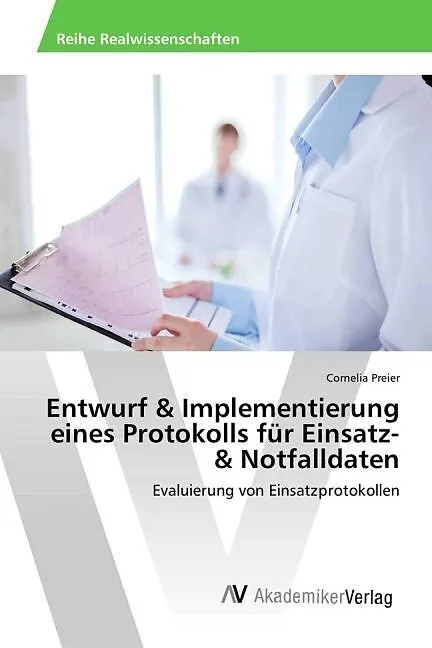 Entwurf & Implementierung eines Protokolls für Einsatz- & Notfalldaten