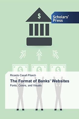 Kartonierter Einband The Format of Banks  Websites von Ricardo Casañ Pitarch