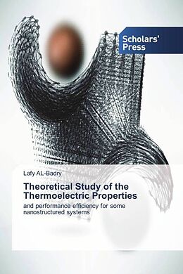 Kartonierter Einband Theoretical Study of the Thermoelectric Properties von Lafy AL-Badry