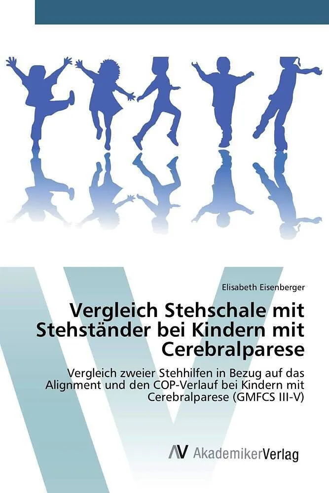 Vergleich Stehschale mit Stehständer bei Kindern mit Cerebralparese