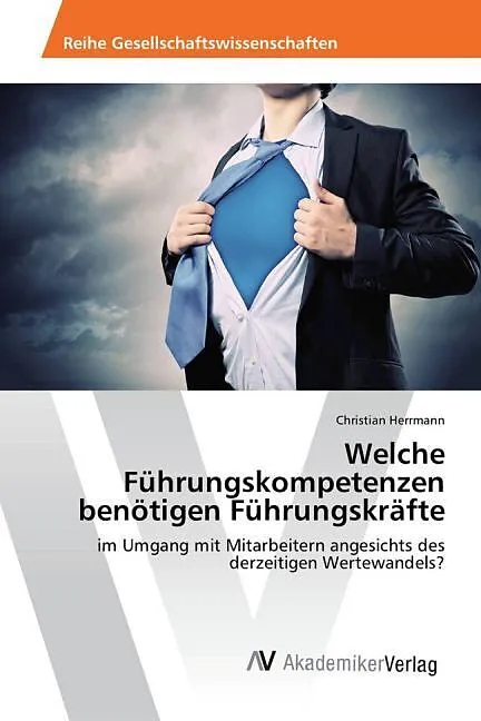 Welche Führungskompetenzen benötigen Führungskräfte