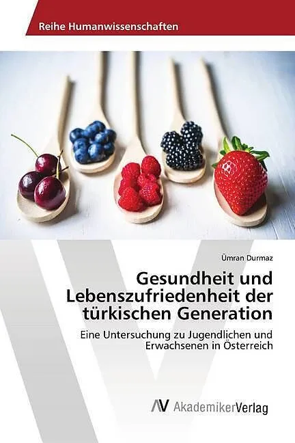 Gesundheit und Lebenszufriedenheit der türkischen Generation