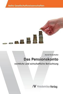 Kartonierter Einband Das Pensionskonto von Astrid Rinderhofer