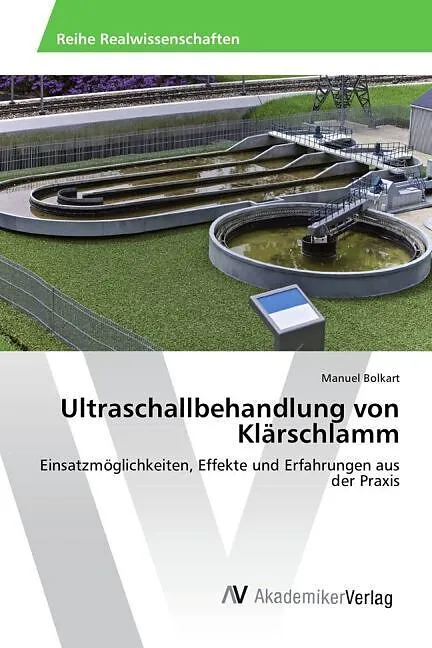 Ultraschallbehandlung von Klärschlamm