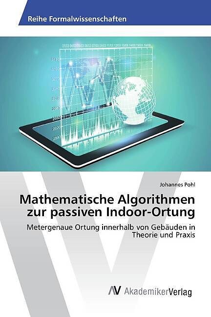 Mathematische Algorithmen zur passiven Indoor-Ortung