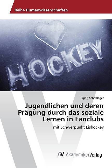 Jugendlichen und deren Prägung durch das soziale Lernen in Fanclubs