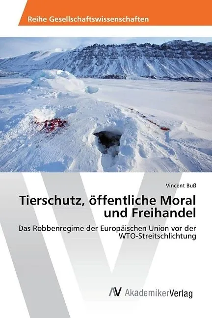 Tierschutz, öffentliche Moral und Freihandel