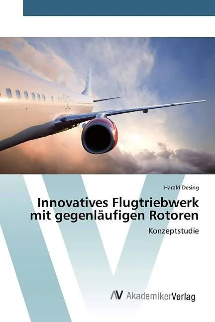 Innovatives Flugtriebwerk mit gegenläufigen Rotoren