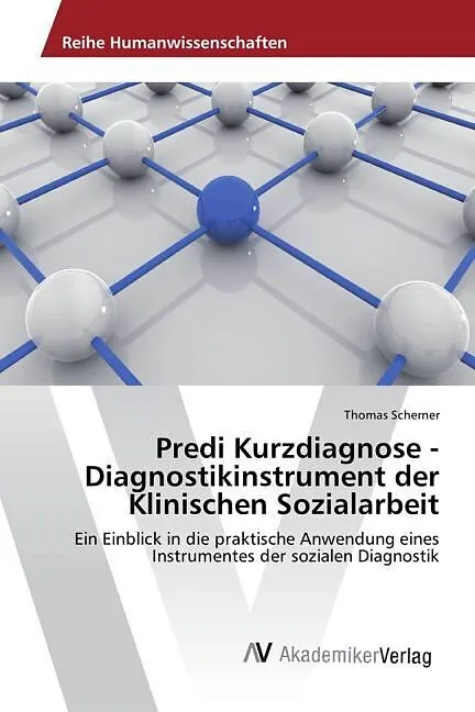 Predi Kurzdiagnose - Diagnostikinstrument der Klinischen Sozialarbeit