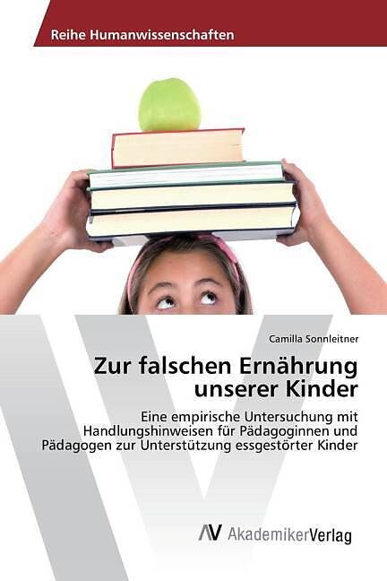 Zur falschen Ernährung unserer Kinder