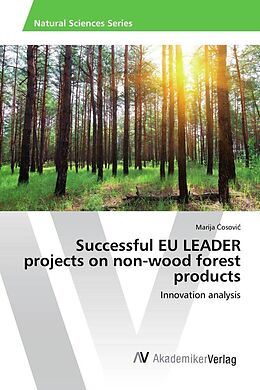 Couverture cartonnée Successful EU LEADER projects on non-wood forest products de Marija  Osovi 