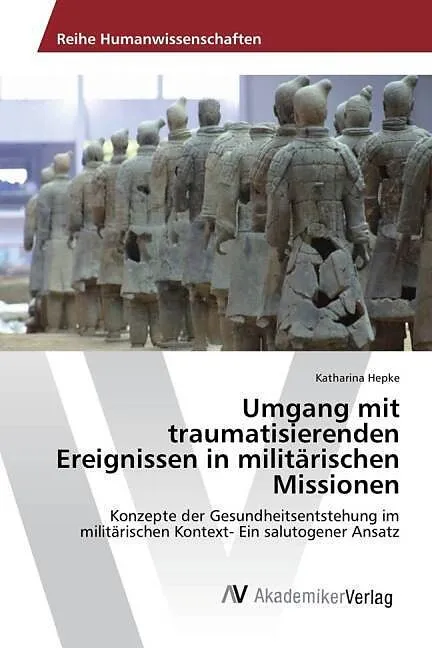 Umgang mit traumatisierenden Ereignissen in militärischen Missionen