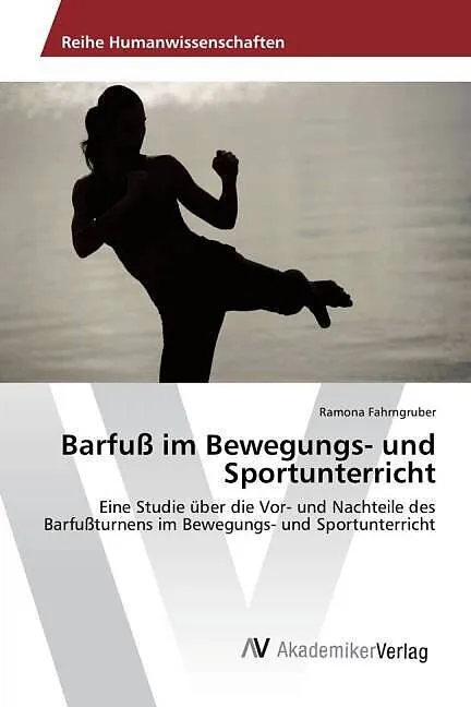 Barfuß im Bewegungs- und Sportunterricht
