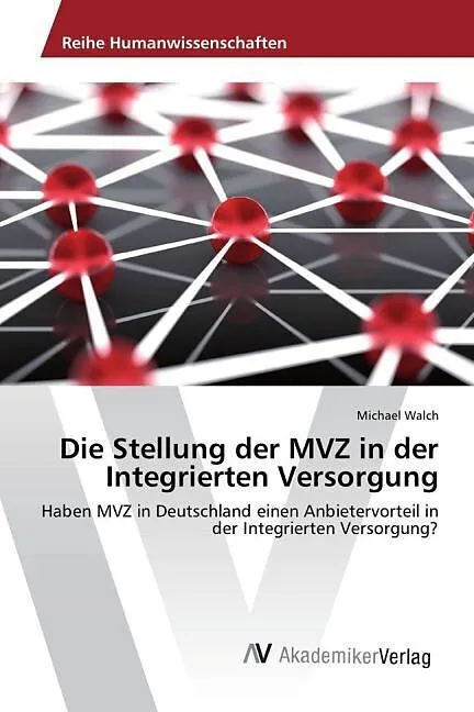 Die Stellung der MVZ in der Integrierten Versorgung