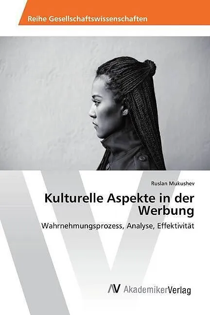 Kulturelle Aspekte in der Werbung