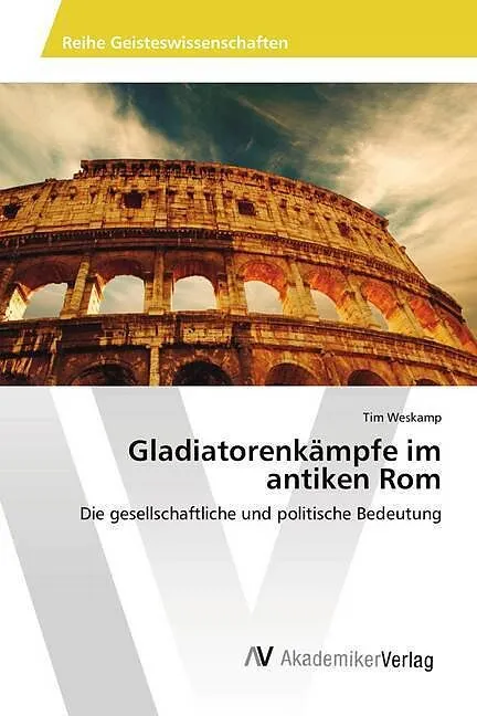 Gladiatorenkämpfe im antiken Rom