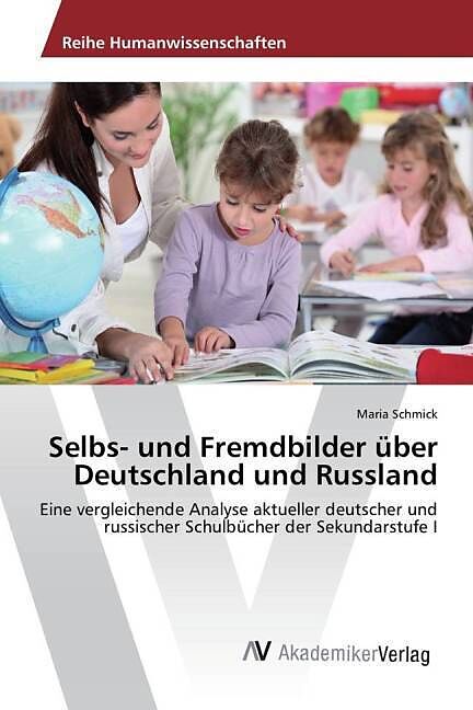 Selbs- und Fremdbilder über Deutschland und Russland