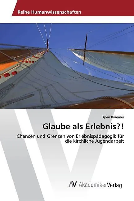 Glaube als Erlebnis?!