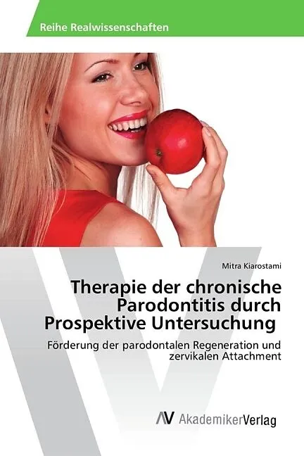Therapie der chronische Parodontitis durch Prospektive Untersuchung