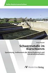 Kartonierter Einband Schwermetalle im Klärschlamm von Sonja Majorek