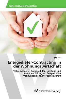 Kartonierter Einband Energieliefer-Contracting in der Wohnungswirtschaft von Sipho Fuhr
