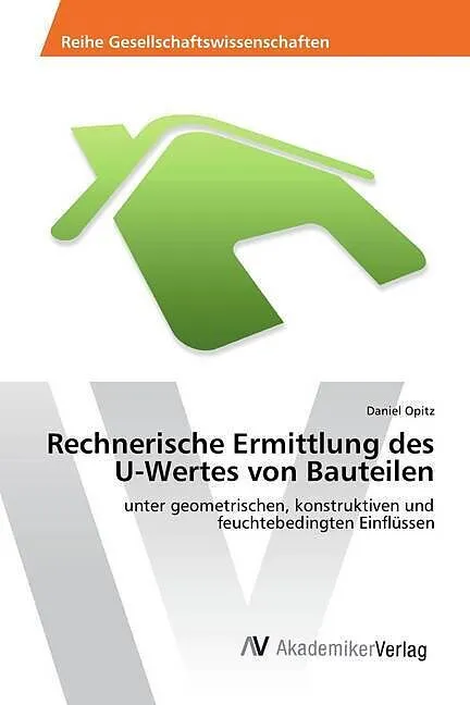 Rechnerische Ermittlung des U-Wertes von Bauteilen