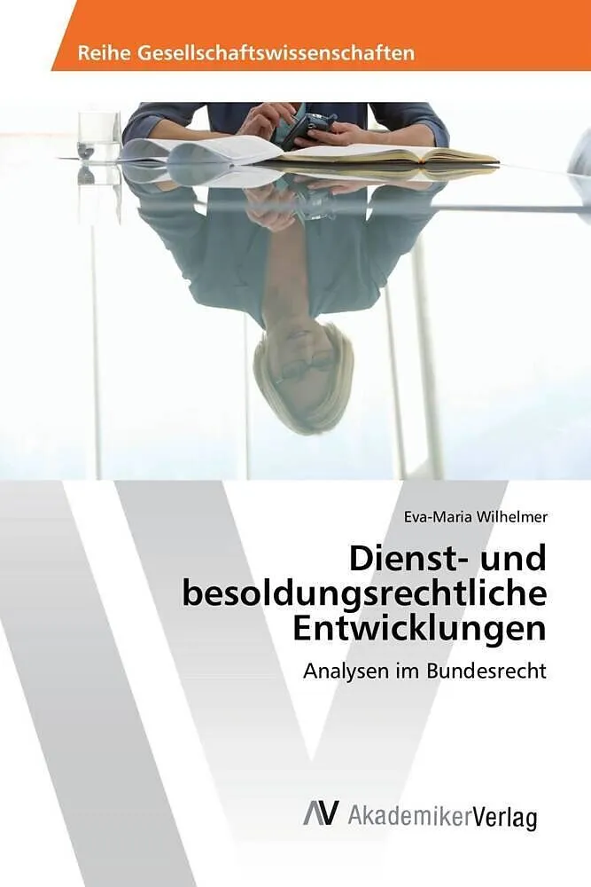 Dienst- und besoldungsrechtliche Entwicklungen