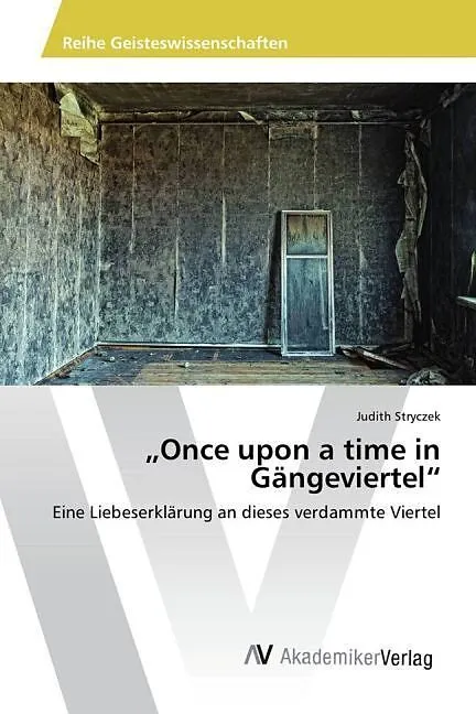 "Once upon a time in Gängeviertel"