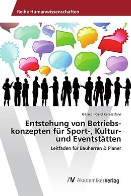 Kartonierter Einband Entstehung von Betriebs-konzepten für Sport-, Kultur- und Eventstätten von Gérard - Gerd Keresztfalvi