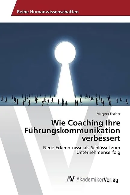 Wie Coaching Ihre Führungskommunikation verbessert