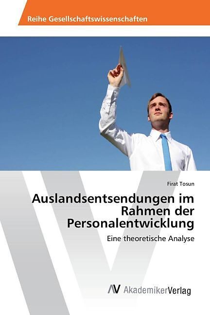 Auslandsentsendungen im Rahmen der Personalentwicklung