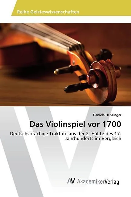Das Violinspiel vor 1700